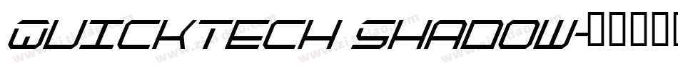 QuickTech Shadow字体转换